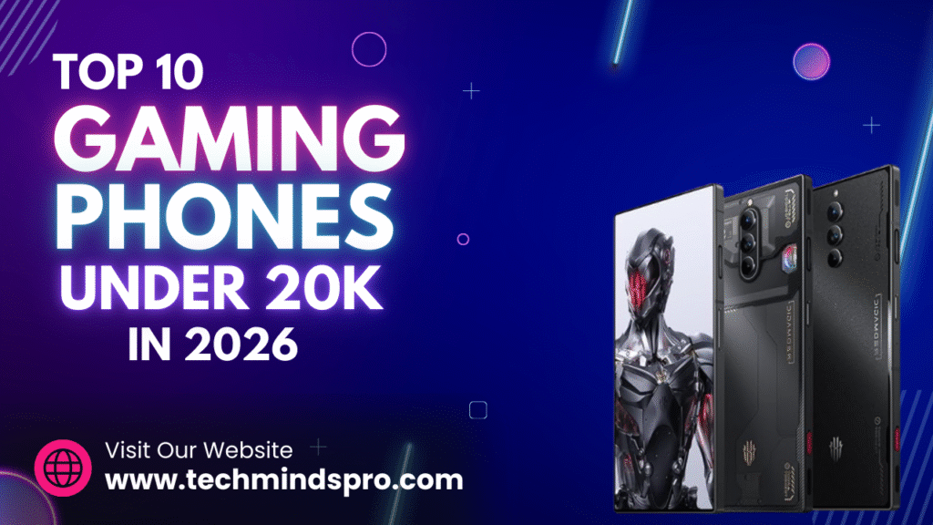 Top 10 Ultimate Gaming Phones Under ₹20,000 (2026 Buyer’s Guide ...