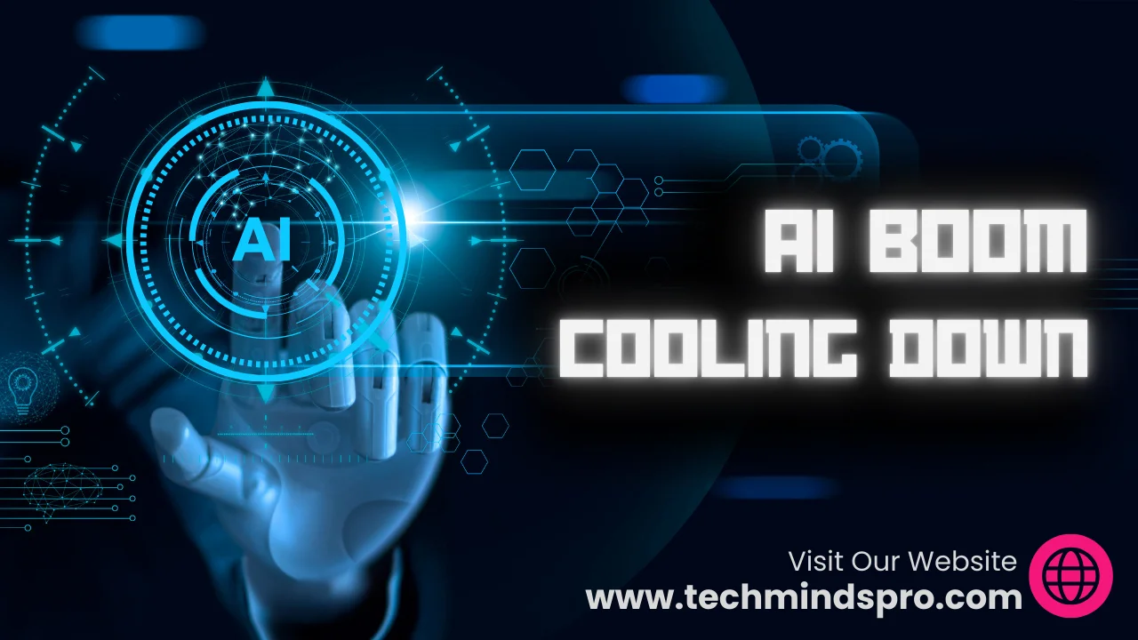 AI BOOM COOLING DOWN
